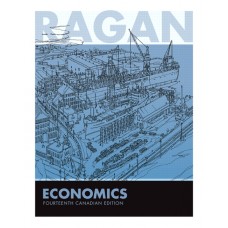 Test Bank Economics, Fourteenth Canadian Edition Christopher T.S. Ragan